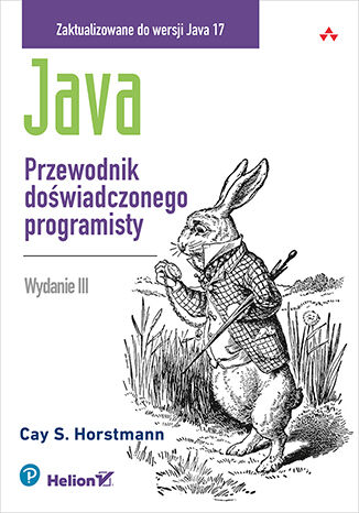 Knjiga Java. Przewodnik doświadczonego programisty wyd. 2023 Cay S. Horstmann