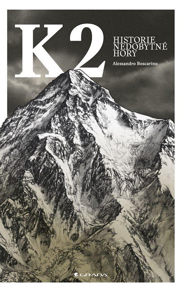 Kniha K2 - Historie nedobytné hory Alessandro Boscarino