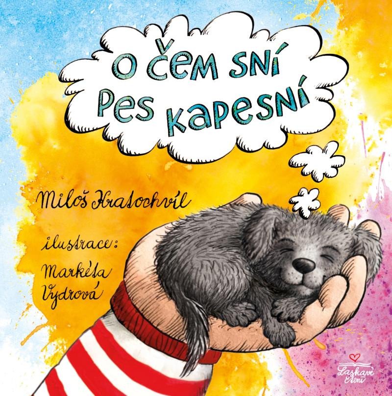 Kniha O čem sní pes kapesní? Miloš Kratochvíl