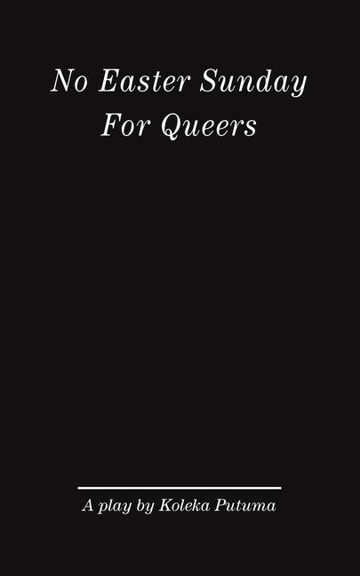 Buch No Easter Sunday For Queers Koleka Putuma