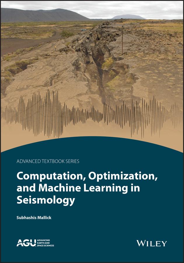 Book Computational Seismology, Optimization, and Machine Learning Mallick