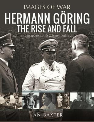 Kniha Hermann Göring: The Rise and Fall 