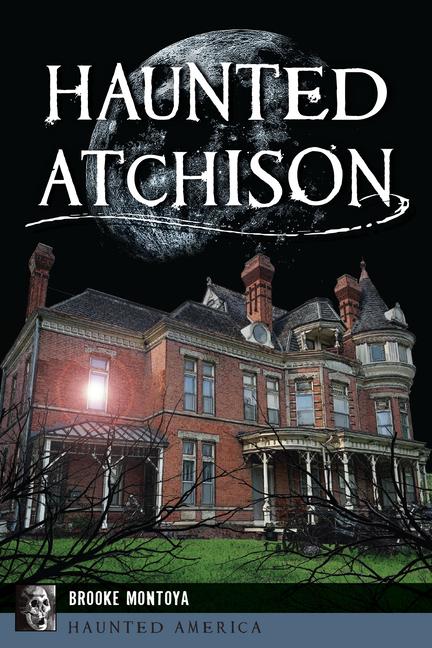 Book Haunted Atchison Montoya