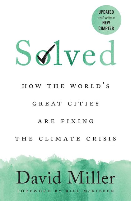 Kniha Solved: How the World's Great Cities Are Fixing the Climate Crisis Bill McKibben