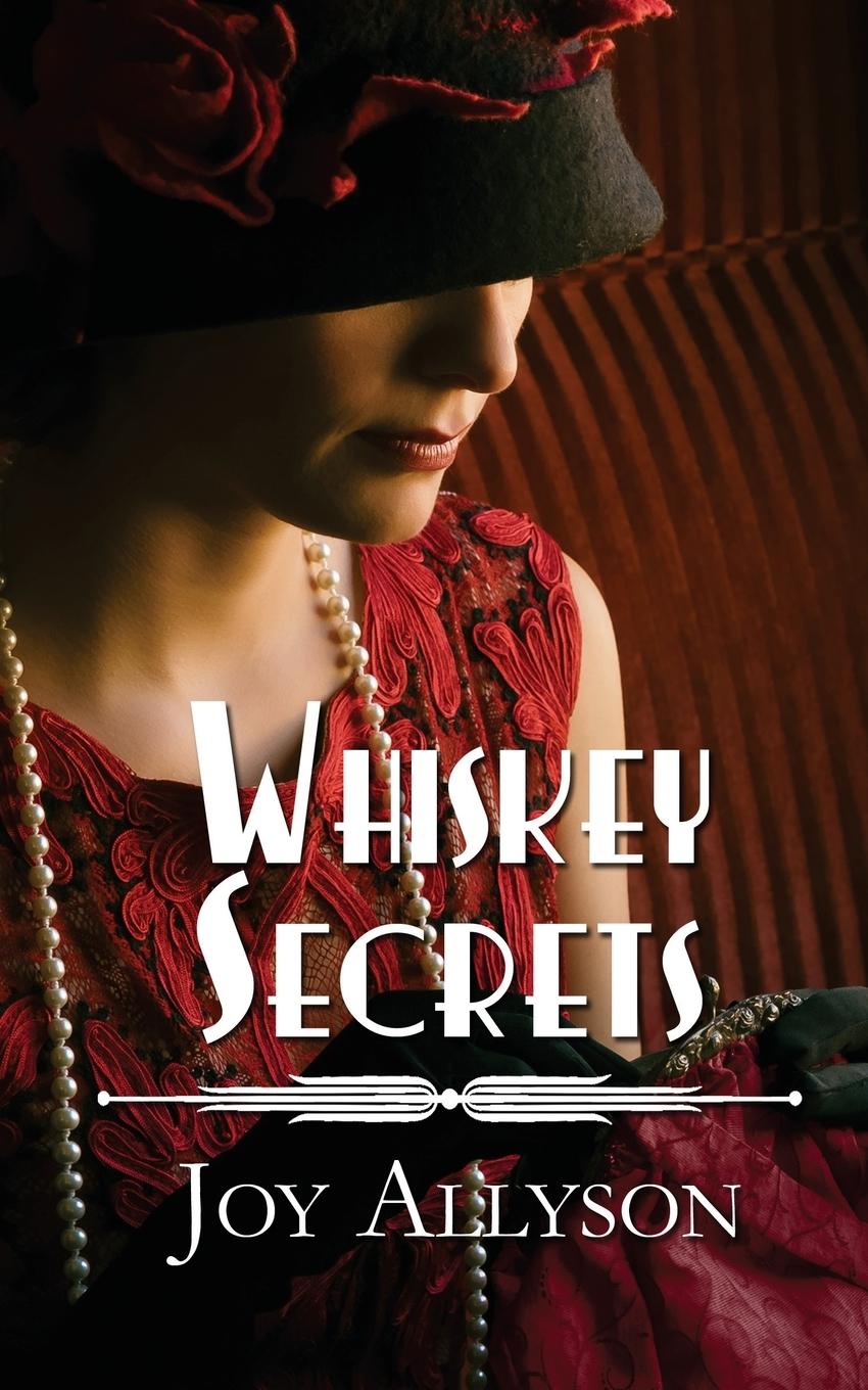Knjiga Whiskey Secrets Joy Allyson