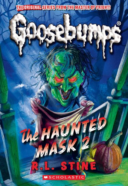 Könyv The Haunted Mask II (Classic Goosebumps #34) 