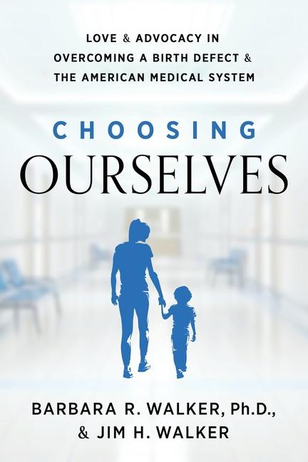 Knjiga Choosing Ourselves Jim H. Walker