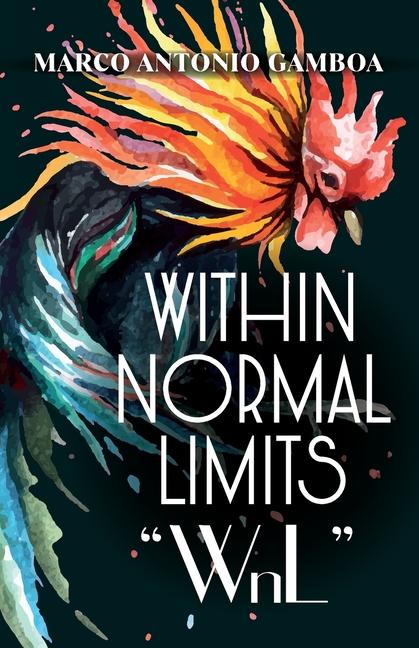 Knjiga Within Normal Limits "WnL" Marco Antonio Gamboa