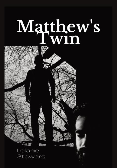 Knjiga Matthew's Twin Leilanie Stewart