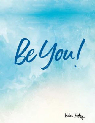 Knjiga Be You! 