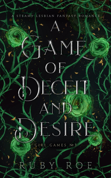 Książka A Game of Deceit and Desire: A Steamy Lesbian Fantasy Romance 