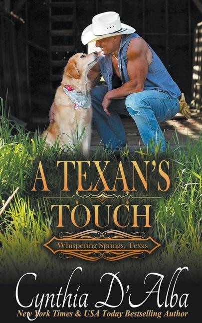 Kniha A Texan's Touch Cynthia D'Alba