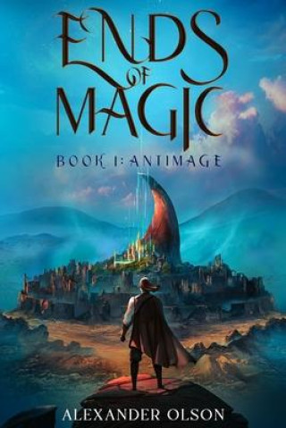 Książka Antimage: An Isekai LitRPG Adventure (Ends of Magic Book 1) 