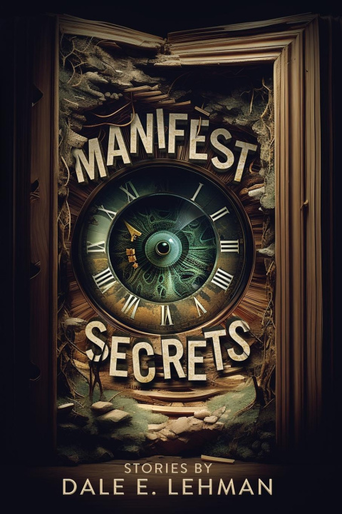 Knjiga Manifest Secrets Dale E. Lehman