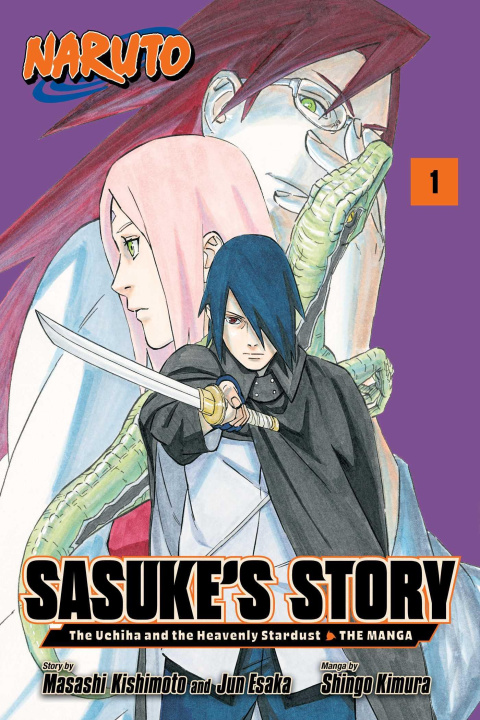 Knjiga Naruto: Sasuke's Story--The Uchiha and the Heavenly Stardust: The Manga, Vol. 1 Masashi Kishimoto