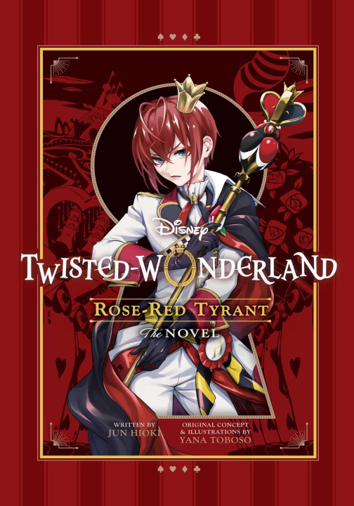 Book Disney Twisted-Wonderland: Rose-Red Tyrant: The Novel Yana Toboso