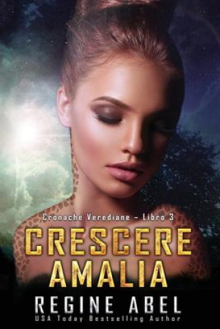 Knjiga Crescere Amalia Regine Abel