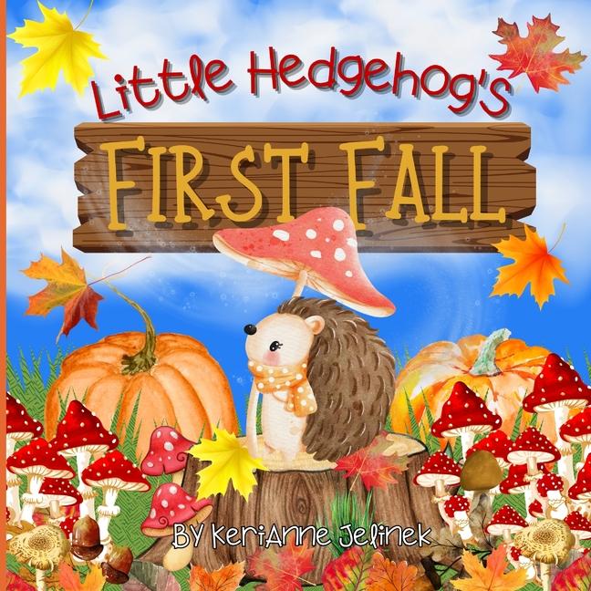 Livro Little Hedgehog's First Fall KeriAnne N. Jelinek