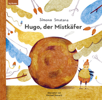 Libro Hugo, der Mistkäfer Michael Stavaric