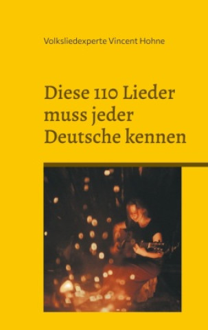 Βιβλίο Diese 110 Lieder muss jeder Deutsche kennen 