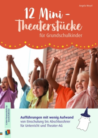 Knjiga 12 Mini-Theaterstücke für Grundschulkinder 