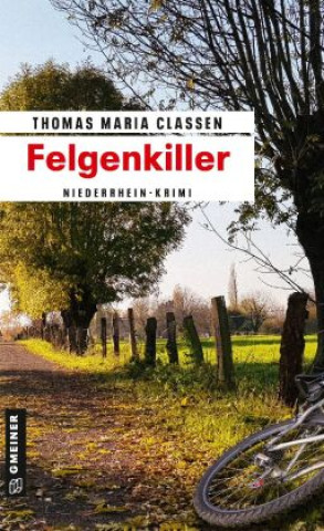 Kniha Felgenkiller Thomas Maria Claßen