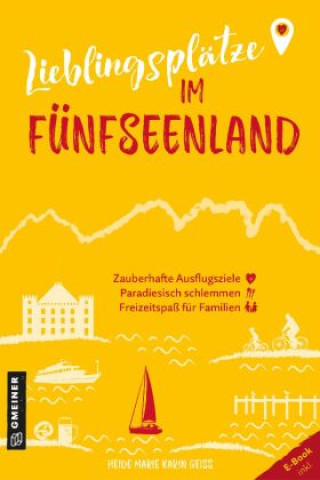 Kniha Lieblingsplätze im Fünfseenland 