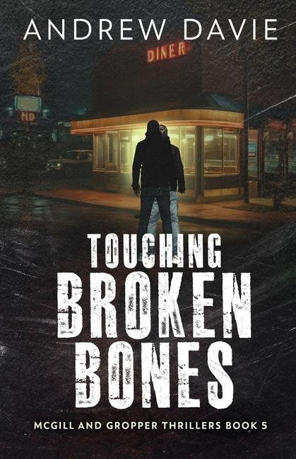 Knjiga Touching Broken Bones Andrew Davie