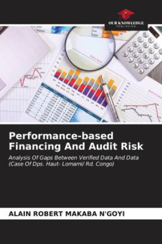Knjiga Performance-based Financing And Audit Risk ALAIN ROBERT MAKABA N'GOYI