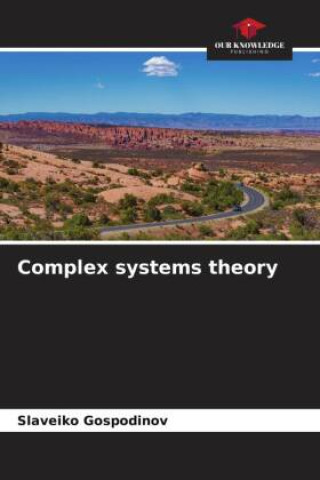 Knjiga Complex systems theory Slaveiko Gospodinov
