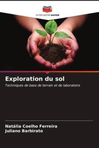 Knjiga Exploration du sol Juliano Barbirato