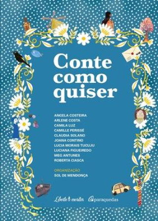 Knjiga Conte como quiser Sol de Mendonça (Organizadora)