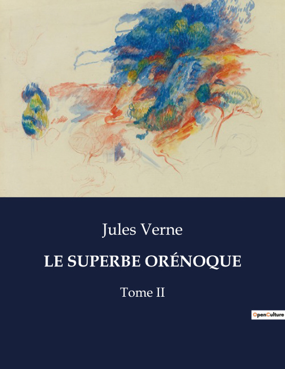 Knjiga LE SUPERBE ORÉNOQUE Verne