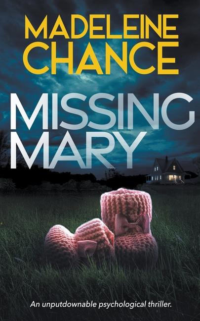 Knjiga Missing Mary Madeleine Chance