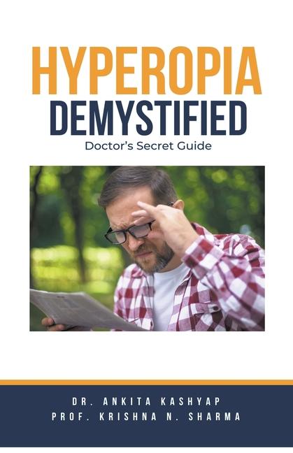 Knjiga Hyperopia Demystified Krishna N. Sharma