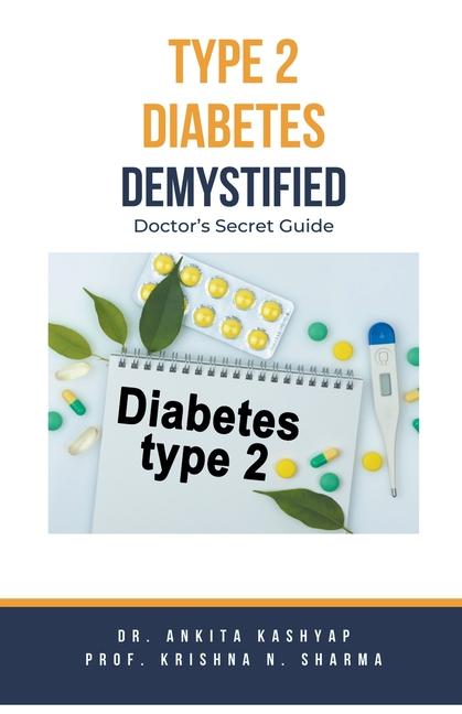 Knjiga Type 2 Diabetes Demystified Krishna N. Sharma