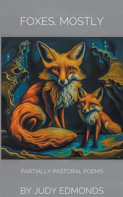 Βιβλίο Foxes, Mostly Judy Edmonds