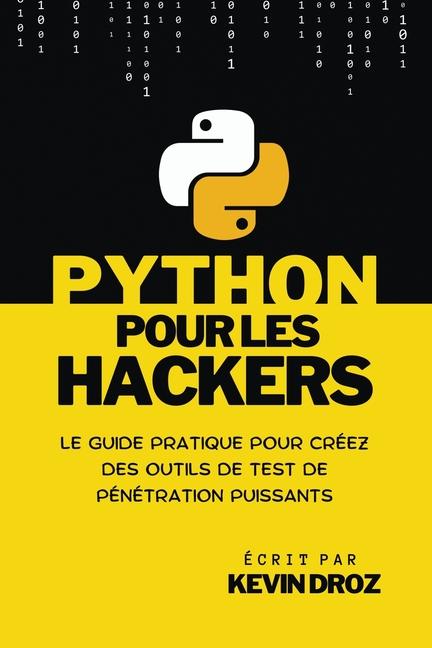 Книга Python pour les hackers Kevin Droz