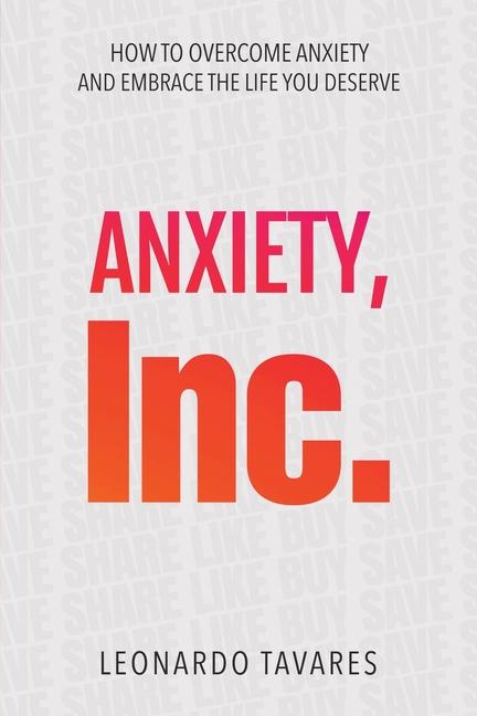 Knjiga Anxiety, Inc. Leonardo Tavares