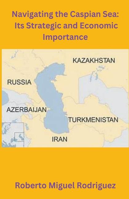 Carte Navigating the Caspian Sea 