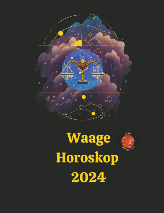 Book Waage Horoskop  2024 Rubi Astrólogas