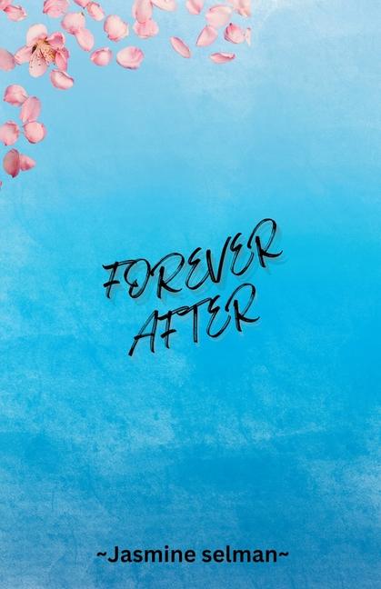 Knjiga Forever After jasmine selman