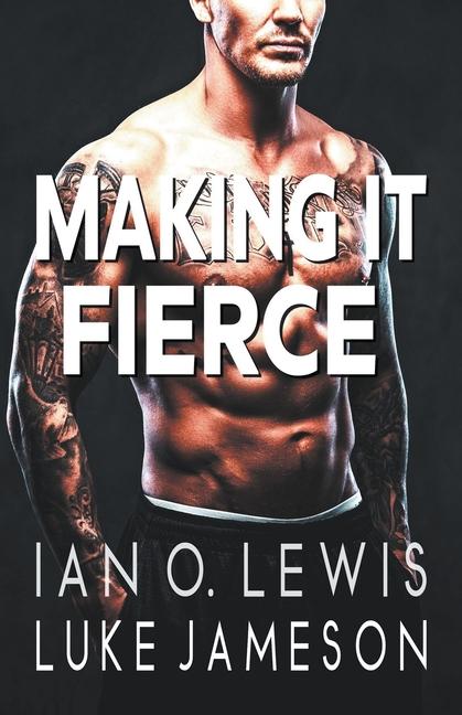 Knjiga Making It Fierce Ian O. Lewis