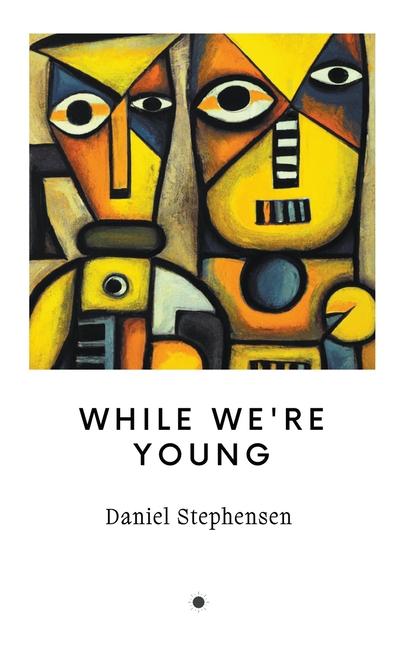 Knjiga While We're Young Daniel Stephensen