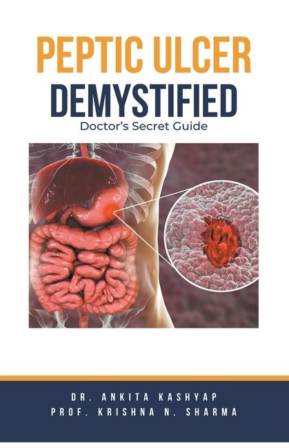 Knjiga Peptic Ulcer Demystified Krishna N. Sharma