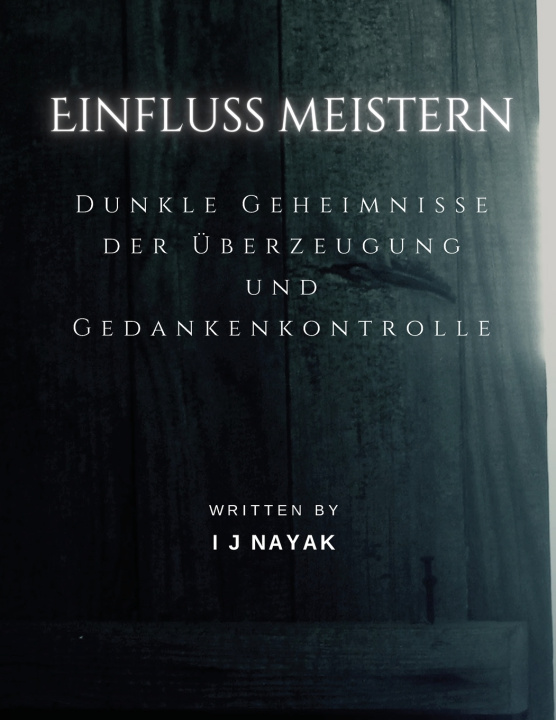 Knjiga Einfluss meistern I J Nayak