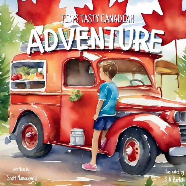Knjiga Tim's Tasty Canadian Adventure Scott Nancekievill