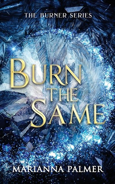 Книга Burn the Same Marianna Palmer