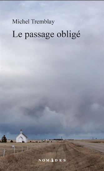 Livro LE PASSAGE OBLIGE TREMBLAY MICHEL