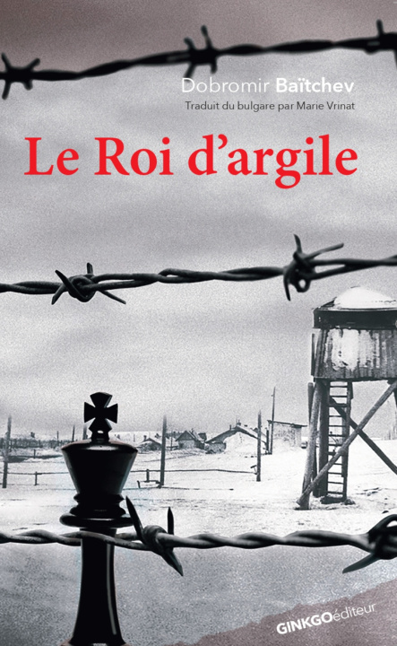 Knjiga LE ROI D'ARGILE BAITCHEV DOBROMIR